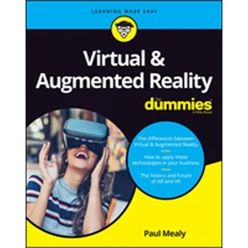 Virtual & Augmented Reality For Dummies - Mealy