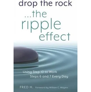 Drop The Rock... The Ripple Effect - Rau Fred