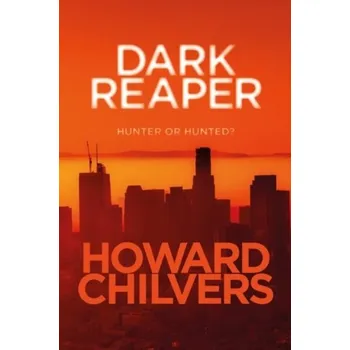 Dark Reaper - Chilvers, Howard
