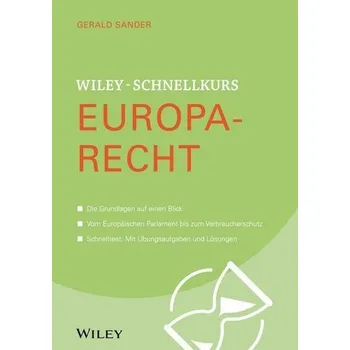 Wiley-Schnellkurs Europarecht - Sander, Gerald G.