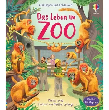 Příroda Aufklappen und Entdecken: Das Leben im Zoo