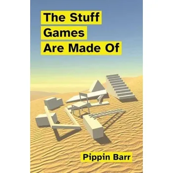 Technika The Stuff Games Are Made Of - Barr, Pippin