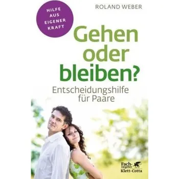 Gehen oder bleiben? - Roland Weber