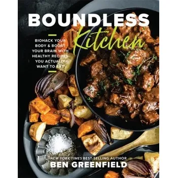 Boundless Kitchen - Greenfield, Ben