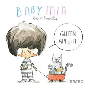 První čtění Babymia. Guten Appetit! - ROCIO BONILLA