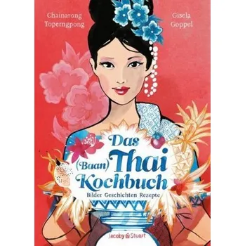 Das Thai-Kochbuch - Toperngpong, Chainarong F.