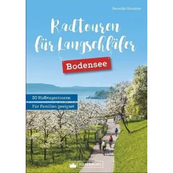 Cestování Radtouren für Langschläfer Bodensee - Grimmler, Benedikt