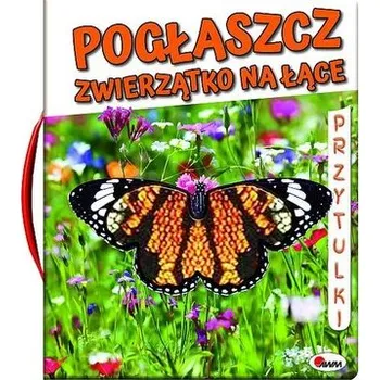 První čtění Pogłaszcz zwierzątko na łące - Kawałko Natalia