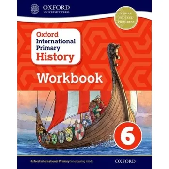 Anglický jazyk Oxford International Primary History: Workbook 6 - Crawford, Helen