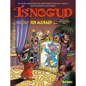 Komiks pro dospělé Die neuen Abenteuer des Großwesirs Isnogud 3 - Andrieu, Oliver