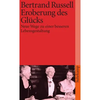 Eroberung des Glücks - Bertrand Russell