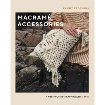 Macramé Accessories - Zedenius, Fanny