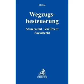 Wegzugsbesteuerung - Haase, Florian