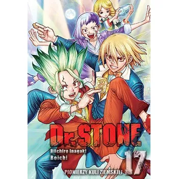 Dr Stone. Tom 17 - Inagaki, Riichiro