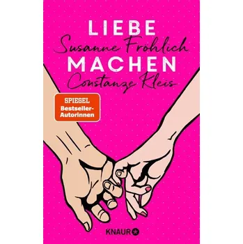 Osobní rozvoj Liebe machen - Susanne Fröhlich [DE] (2022, Brožovaná, Knaur HC)