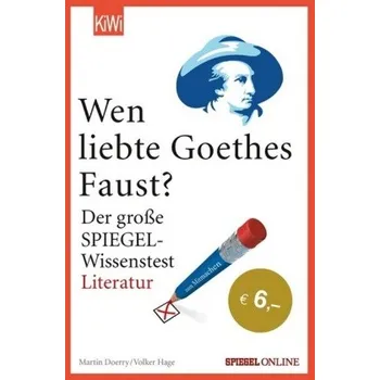 Encyklopedie Wen liebte Goethes Faust? - Doerry, Martin