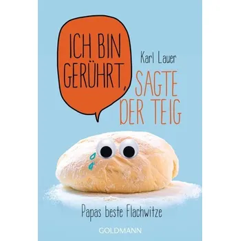 Komiks pro dospělé Ich bin gerührt, sagte der Teig - Lauer, Karl