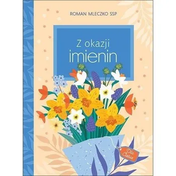 Z okazji imienin - Roman Mleczko