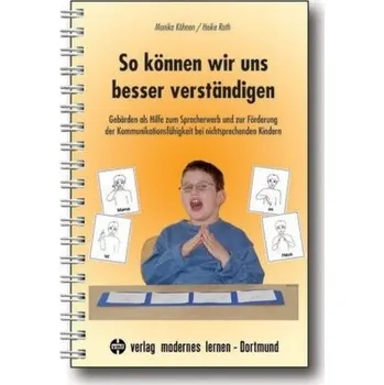 So können wir uns besser verständigen - Köhnen, Monika