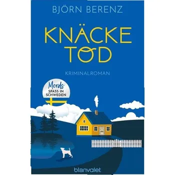 Knäcketod - Berenz, Björn