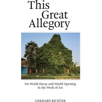 Kniha This Great Allegory - Richter, Gerhard