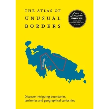 Přírodní věda The Atlas of Unusual Borders - Nikolic, Zoran