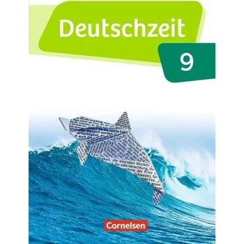 Učebnice Deutschzeit 9. Schuljahr - Allgemeine Ausgabe - Schülerbuch - Banneck, Catharina