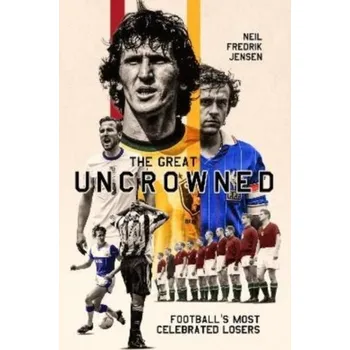 The Great Uncrowned - Jensen, Neil