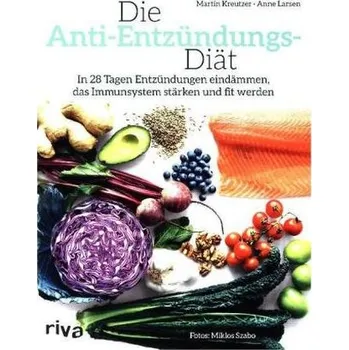 Die Anti-Entzündungs-Diät - Kreutzer, Martin