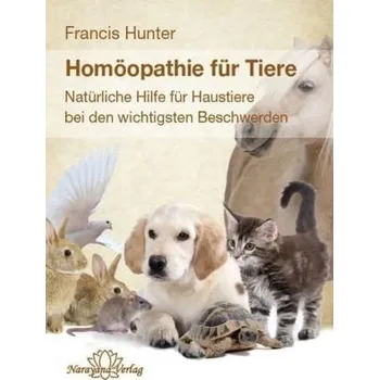 Homöopathie für Tiere - Hunter, Francis