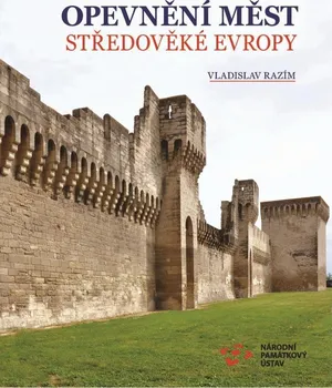 Umění Opevnění měst středověké Evropy - Vladislav Razím (2024, pevná)