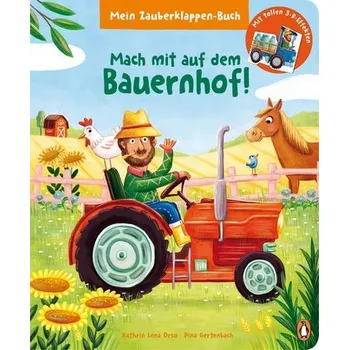 První čtění Mein Zauberklappen-Buch - Mach mit auf dem Bauernhof! - Orso, Kathrin-Lena