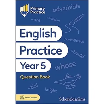 Cizí jazyk Primary Practice English Year 5 Question Book, Ages 9-10 - Schofield & Sims; Matchett, Carol