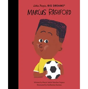 První čtění Little People, BIG DREAMS! Marcus Rashford - Sanchez Vegara, Isabel