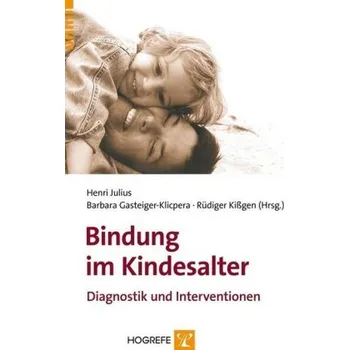 Bindung im Kindesalter - Julius, Henri