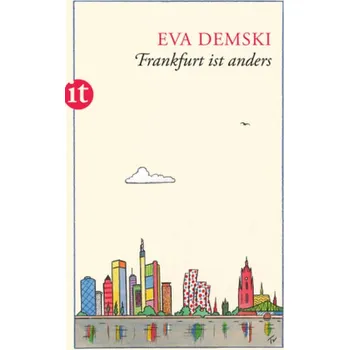 Literární cestopis Frankfurt ist anders - Demski, Eva