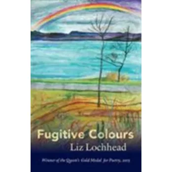 Cestování Fugitive Colours - Lochhead, Liz