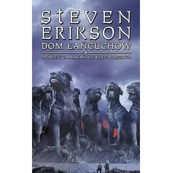Opowieści z Malazańskiej Księgi Poległych T.4 - Steven Erikson