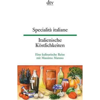 Cizojazyčná kniha Specialità italiane. Italienische Köstlichkeiten - Roman, Levis
