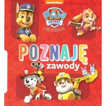 První čtění Psi Patrol. Poznaję zawody - praca zbiorowa
