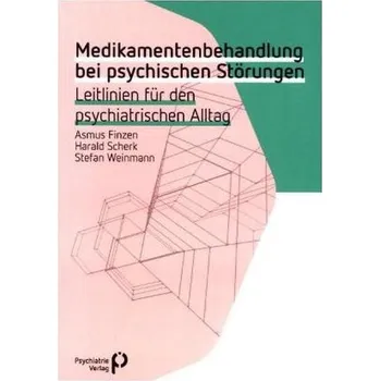 Medikamentenbehandlung bei psychischen Störungen - Finzen, Asmus