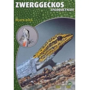 Encyklopedie Zwerggeckos - Röll, Beate