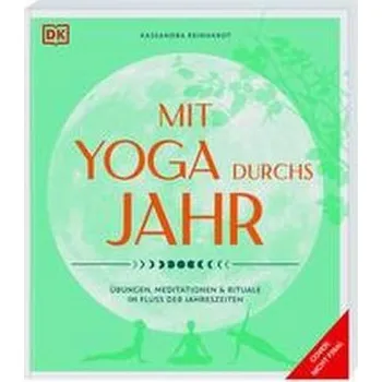 Mit Yoga durchs Jahr - Reinhardt, Kassandra