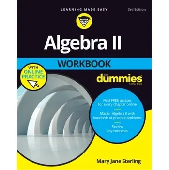 Matematika Algebra II Workbook For Dummies - Sterling, Mary Jane