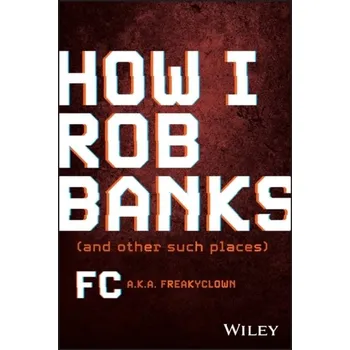Technika How I Rob Banks - Barker Tom