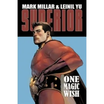 Superior - Mark Millar [EN] (2013, Brožovaná / brožovaná, Titan Books Ltd)