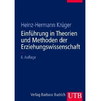 Einführung in Theorien und Methoden der Erziehungswissenschaft - Wagener-Thiele, Christine