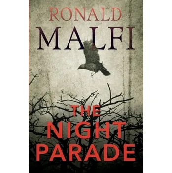 The Night Parade - Malfi, Ronald