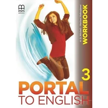 Anglický jazyk Portal to English 3 A2 WB - H.Q. Mitchell - Marileni Malkogianni