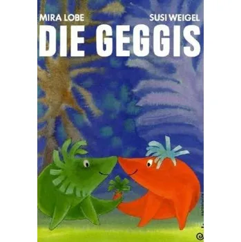 Pohádka Die Geggis - Lobe, Mira